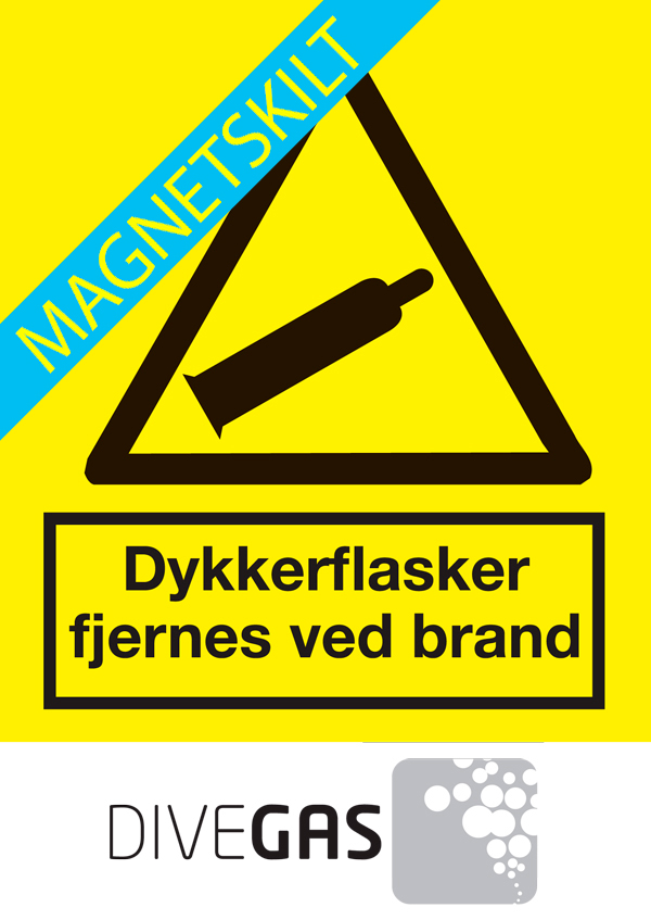 DiveGas DYKKERFLASKER FJERNES VED BRAND MAGNETSKILT